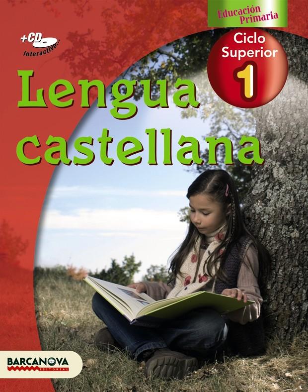 LLENGUA CASTELLANA,CICLO SUPERIOR-1 | 9788448923938 | FABRÉS, NÚRIA/FELIP, ROSAMARIA/TRIOLA, ANNA | Llibreria Geli - Llibreria Online de Girona - Comprar llibres en català i castellà