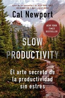 SLOW PRODUCTIVITY | 9788410121065 | NEWPORT, CAL | Llibreria Geli - Llibreria Online de Girona - Comprar llibres en català i castellà