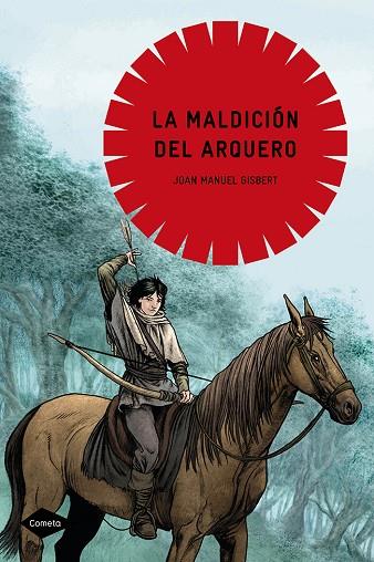 LA MALDICION DEL ARQUERO | 9788408090694 | GISBERT,JOAN MANUEL | Llibreria Geli - Llibreria Online de Girona - Comprar llibres en català i castellà