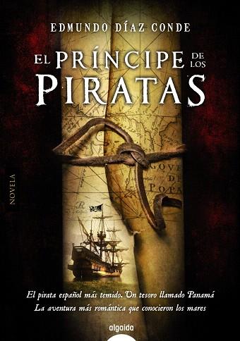 EL PRÍNCIPE DE LOS PIRATAS | 9788498779592 | DÍAZ CONDE,EDMUNDO | Llibreria Geli - Llibreria Online de Girona - Comprar llibres en català i castellà