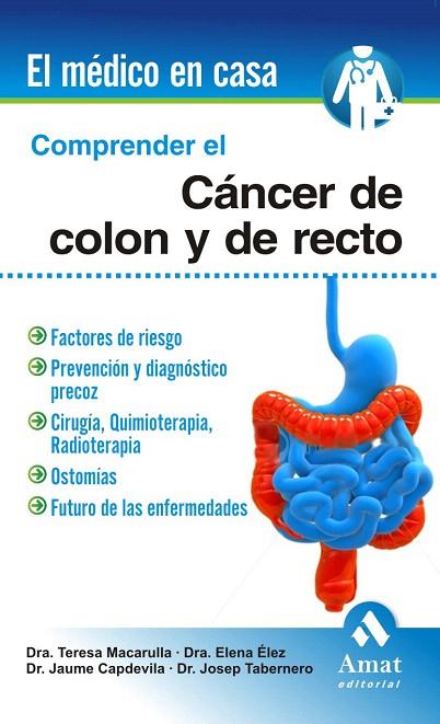 COMPRENDER EL CANCER DE COLON Y RECTO | 9788497353724 | A.A.D.D. | Libreria Geli - Librería Online de Girona - Comprar libros en catalán y castellano