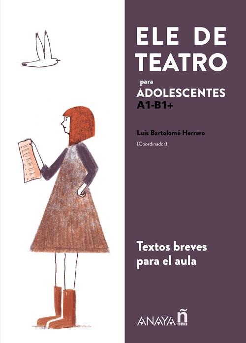 ELE DE TEATRO,PARA ADOLESCENTES.TEXTOS TEATRALES PARA APRENDER ESPAÑOL EN EL AULA | 9788414315590 | GREDOS SAN DIEGO COOPERATIVA | Llibreria Geli - Llibreria Online de Girona - Comprar llibres en català i castellà