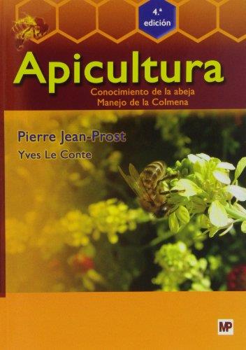 APICULTURA (4ªED/2013).CONOCIMIENTO DE LA ABEJA.MANEJO DE LA COLMENA | 9788484762041 | JEAN-PROST,PIERRE/LE CONTE,YVES | Llibreria Geli - Llibreria Online de Girona - Comprar llibres en català i castellà