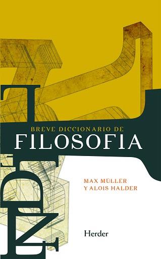 BREVE DICCIONARIO DE FILOSOFIA | 9788425406317 | MULLER,MAX/HALDER,ALOIS | Llibreria Geli - Llibreria Online de Girona - Comprar llibres en català i castellà