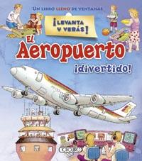 EL AEROPUERTO ¡DIVERTIDO! | 9788490371671 | TODOLIBRO,EQUIPO | Llibreria Geli - Llibreria Online de Girona - Comprar llibres en català i castellà