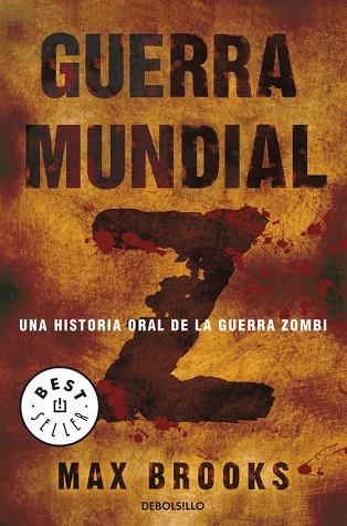 GUERRA MUNDIAL Z.UNA HISTORIA ORAL DE LA GUERRA ZOMBI | 9788490624524 | BROOKS,MAX | Llibreria Geli - Llibreria Online de Girona - Comprar llibres en català i castellà