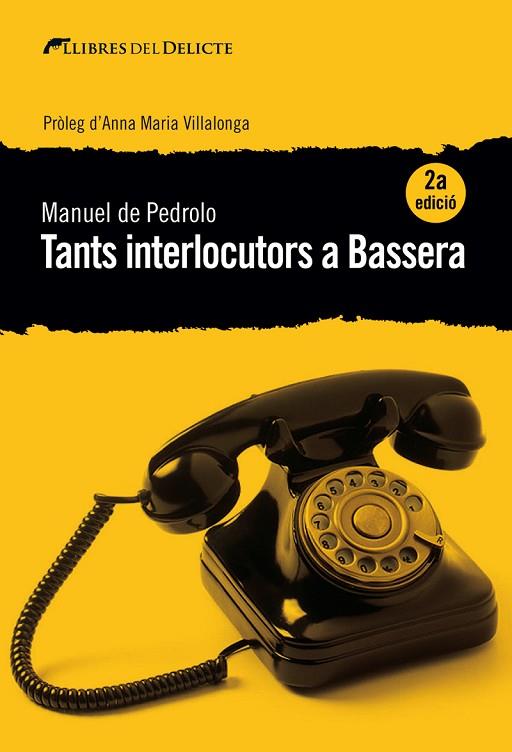 TANTS INTERLOCUTORS A BASSERA(2ª EDICIO) | 9788494788987 | PEDROLO,MANUEL DE | Libreria Geli - Librería Online de Girona - Comprar libros en catalán y castellano