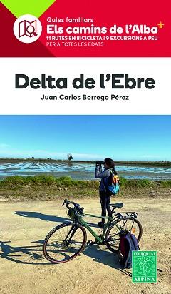 DELTA DE L'EBRE | 9788470111020 | BORREGO PEREZ, JUAN CARLOS | Llibreria Geli - Llibreria Online de Girona - Comprar llibres en català i castellà