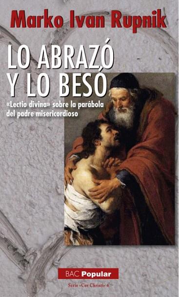 LO ABRAZÓ Y LO BESÓ | 9788422018728 | RUPNIK,MARKO IVAN | Llibreria Geli - Llibreria Online de Girona - Comprar llibres en català i castellà