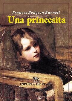 UNA PRINCESITA | 9788419877253 | HODGSON BURNET, FRANCES | Llibreria Geli - Llibreria Online de Girona - Comprar llibres en català i castellà