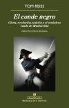 EL CONDE NEGRO.GLORIA,REVOLUCIÓN,TRAICIÓN Y EL VERDADERO CONDE DE MONTECRISTO | 9788433907967 | REISS,TOM | Llibreria Geli - Llibreria Online de Girona - Comprar llibres en català i castellà