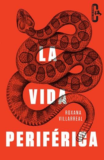 LA VIDA PERIFÉRICA | 9788415451532 | VILLARREAL,ROXANA | Libreria Geli - Librería Online de Girona - Comprar libros en catalán y castellano