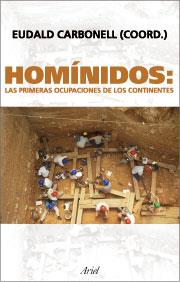 HOMINIDOS.LAS PRIMERAS OCUPACIONBES DE LOS CONTINENTES | 9788434467897 | CARBONELL,EUDALD | Libreria Geli - Librería Online de Girona - Comprar libros en catalán y castellano