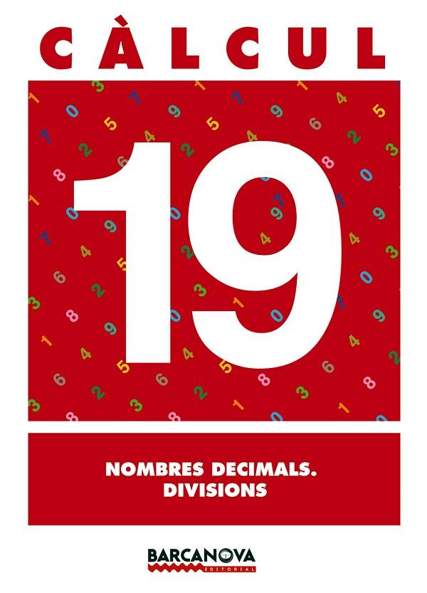 CALCUL-19.NOMBRES DECIMALS,DIVISIONS | 9788448914585 | Llibreria Geli - Llibreria Online de Girona - Comprar llibres en català i castellà