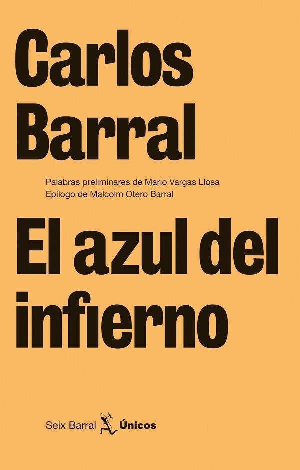 EL AZUL DEL INFIERNO | 9788432243233 | BARRAL,CARLOS | Libreria Geli - Librería Online de Girona - Comprar libros en catalán y castellano