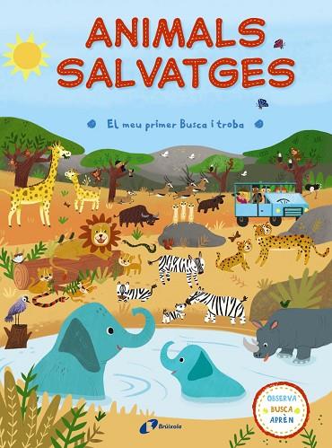 EL MEU PRIMER BUSCA I TROBA.ANIMALS SALVATGES | 9788499067834 | V.V.A.A. | Libreria Geli - Librería Online de Girona - Comprar libros en catalán y castellano