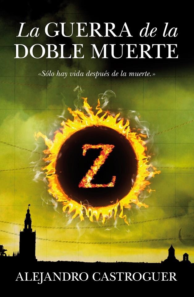 LA GUERRA DE LA DOBLE MUERTE | 9788492924387 | CASTROGUER,ALEJANDRO | Libreria Geli - Librería Online de Girona - Comprar libros en catalán y castellano