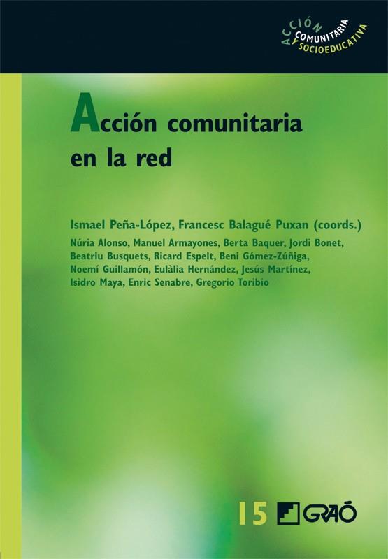 ACCIÓN COMUNITARIA EN LA RED | 9788499804491 | A.A.D.D. | Llibreria Geli - Llibreria Online de Girona - Comprar llibres en català i castellà