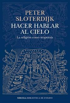 HACER HABLAR AL CIELO | 9788419207449 | SLOTERDIJK,PETER | Libreria Geli - Librería Online de Girona - Comprar libros en catalán y castellano