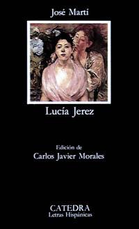 LUCÍA JEREZ | 9788437612508 | MARTI,JOSE | Llibreria Geli - Llibreria Online de Girona - Comprar llibres en català i castellà