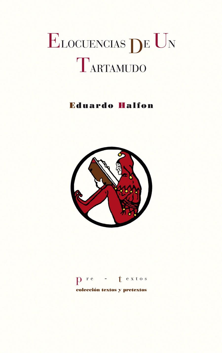 ELOCUENCIAS DE UN TARTAMUDO | 9788415297666 | HALFON,EDUARDO | Libreria Geli - Librería Online de Girona - Comprar libros en catalán y castellano