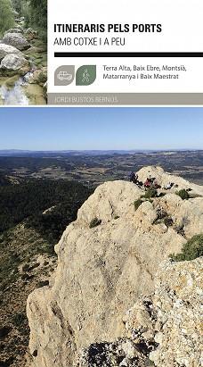ITINERARIS PEL PORTS AMB COTXE I A PEU | 9788483215210 | BUSTOS BERNÚS, JORDI | Libreria Geli - Librería Online de Girona - Comprar libros en catalán y castellano