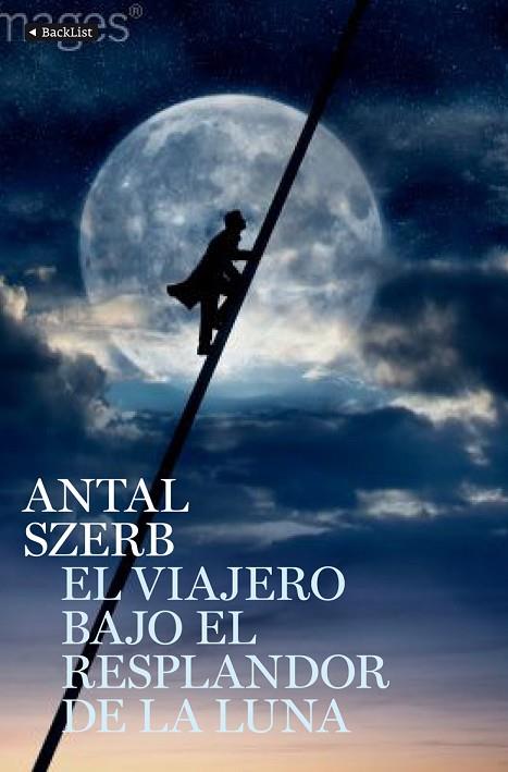 EL VIAJERO BAJO EL RESPLANDOR DE LA LUNA | 9788408110439 | SZERB,ANTAL | Llibreria Geli - Llibreria Online de Girona - Comprar llibres en català i castellà