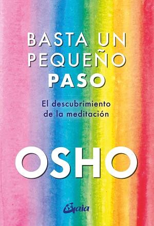 BASTA UN PEQUEÑO PASO | 9788411080583 | OSHO | Llibreria Geli - Llibreria Online de Girona - Comprar llibres en català i castellà