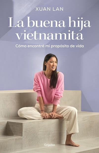 LA BUENA HIJA VIETNAMITA | 9788418007781 | XUAN LAN | Llibreria Geli - Llibreria Online de Girona - Comprar llibres en català i castellà