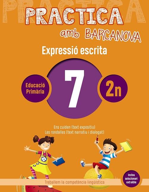 PRACTICA AMB BARCANOVA(EXPRESSIÓ ESCRITA-7) | 9788448948269 | V.V.A.A. | Llibreria Geli - Llibreria Online de Girona - Comprar llibres en català i castellà