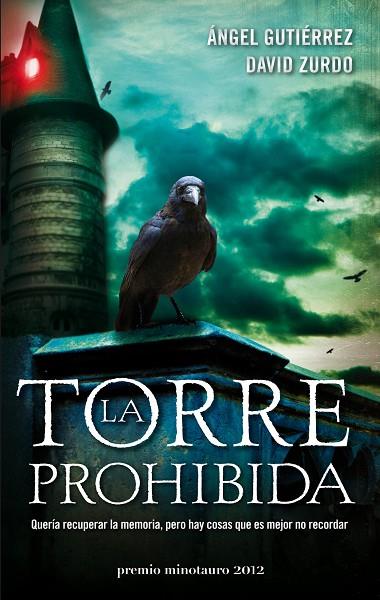 LA TORRE PROHIBIDA | 9788445000137 | GUTIERREZ,ÁNGEL/ZURRO,DAVID  | Llibreria Geli - Llibreria Online de Girona - Comprar llibres en català i castellà