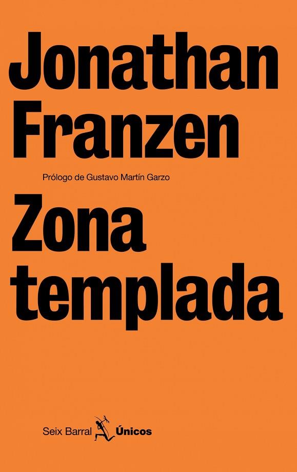 ZONA TEMPLADA | 9788432243110 | FRANZEN,JONATHAN | Libreria Geli - Librería Online de Girona - Comprar libros en catalán y castellano