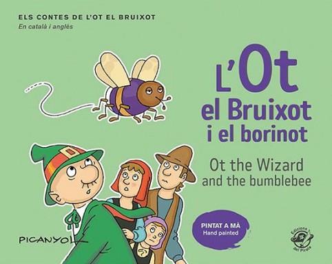 L'OT EL BRUIXOT I EL BORINOT(CATALÀ-ANGLÈS) | 9788417207489 | PICANYOL | Libreria Geli - Librería Online de Girona - Comprar libros en catalán y castellano