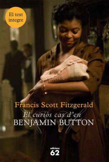 EL CURIOS CAS D'EN BENJAMIN BUTTON | 9788429763072 | SCOTT FITZGERALD,FRANCIS | Llibreria Geli - Llibreria Online de Girona - Comprar llibres en català i castellà