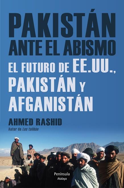 PAKISTÁN ANTE EL ABISMO.EL FUTURO DE EE.UU.,PAKISTAN Y AFGANISTAN | 9788499422541 | RASHID,AHMED | Libreria Geli - Librería Online de Girona - Comprar libros en catalán y castellano