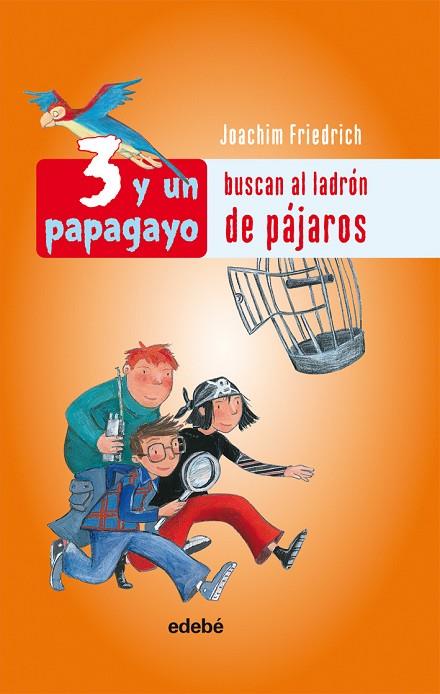 BUSCAN AL LADRON DE PAJAROS | 9788423692446 | FRIEDRICH,JOACHIM | Llibreria Geli - Llibreria Online de Girona - Comprar llibres en català i castellà