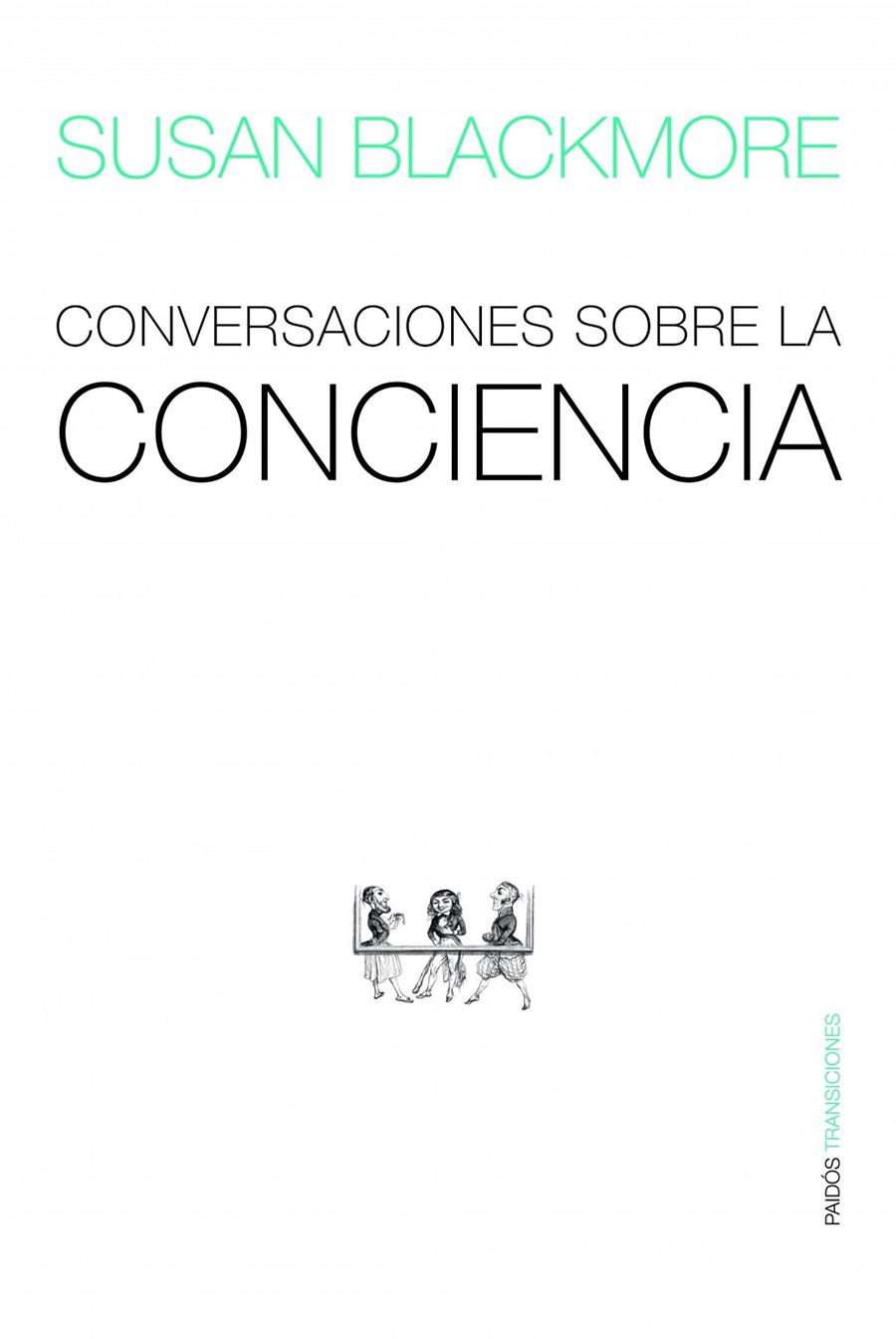 CONVERSACIONES SOBRE LA CONCIENCIA | 9788449323430 | BLACKMORE,SUSAN | Llibreria Geli - Llibreria Online de Girona - Comprar llibres en català i castellà