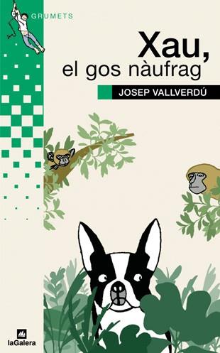 XAU,EL GOS NAUFRAG | 9788424628710 | VALLVERDU,JOSEP | Llibreria Geli - Llibreria Online de Girona - Comprar llibres en català i castellà