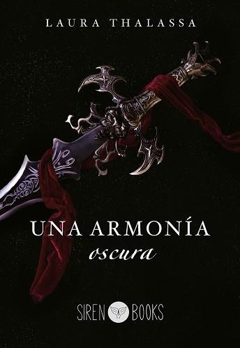 UNA ARMONÍA OSCURA | 9788412723748 | THALASSA,LAURA | Llibreria Geli - Llibreria Online de Girona - Comprar llibres en català i castellà