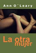 LA OTRA MUJER | 9788488052063 | O'LEARY,ANN | Libreria Geli - Librería Online de Girona - Comprar libros en catalán y castellano