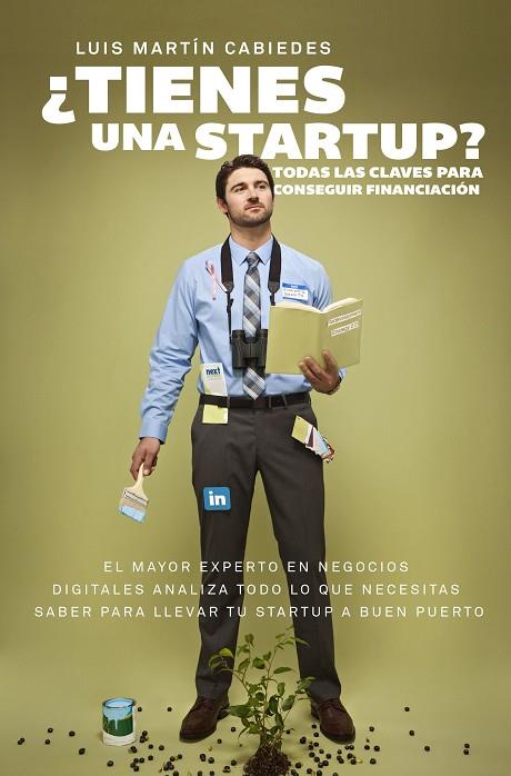 TIENES UNA STARTUP? | 9788498754070 | MARTÍN CABIEDES,LUIS | Llibreria Geli - Llibreria Online de Girona - Comprar llibres en català i castellà