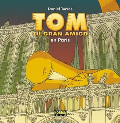 TOM EN PARIS | 9788496415898 | TORRES,DANIEL | Libreria Geli - Librería Online de Girona - Comprar libros en catalán y castellano