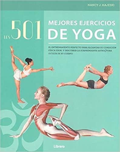 LOS 501 MEJORES EJERCICIOS DE YOGA | 9789463592550 | HAJESKI,NANCY | Llibreria Geli - Llibreria Online de Girona - Comprar llibres en català i castellà