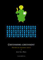 CRISTIANISME I CRISTIANDAT.HISTORIA DEL PENSAMENT CRISTIA-2 | 9788497915786 | GIL I RIBAS,JOSEP | Llibreria Geli - Llibreria Online de Girona - Comprar llibres en català i castellà