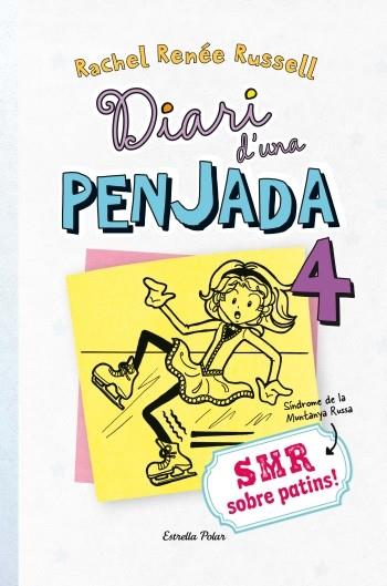 DIARI D'UNA PENJADA-4.SMR SOBRE PATINS! | 9788499328980 | RENÉE RUSSELL,RACHEL | Llibreria Geli - Llibreria Online de Girona - Comprar llibres en català i castellà