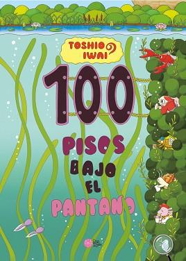 100 PISOS BAJO EL PANTANO | 9788416427673 | IWAI, TOSHIO | Llibreria Geli - Llibreria Online de Girona - Comprar llibres en català i castellà