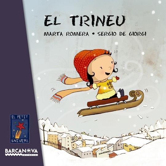 EL TRINEU | 9788448938499 | ROMERA,MARTA | Libreria Geli - Librería Online de Girona - Comprar libros en catalán y castellano