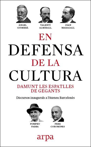 EN DEFENSA DE LA CULTURA.DAMUNT LES ESPATLLES DE GEGANTS | 9788416601295 | Llibreria Geli - Llibreria Online de Girona - Comprar llibres en català i castellà