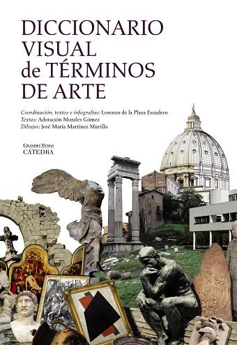 DICCIONARIO VISUAL DE TÉRMINOS DE ARTE (TD) | 9788437634418 | DE LA PLAZA ESCUDERO,LORENZO/MORALES GÓMEZ,ADORACIÓN/MARTÍNEZ MURILLO,JOSÉ MARIA | Llibreria Geli - Llibreria Online de Girona - Comprar llibres en català i castellà