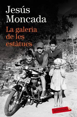 LA GALERIA DE LES ESTÀTUES | 9788416600533 | MONCADA,JESÚS | Libreria Geli - Librería Online de Girona - Comprar libros en catalán y castellano